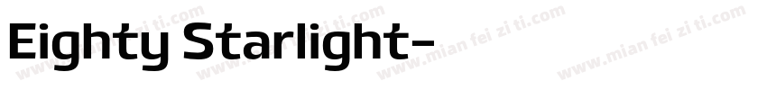 Eighty Starlight字体转换